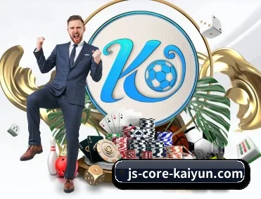 开云体育 APP（Kaiyun Sports）